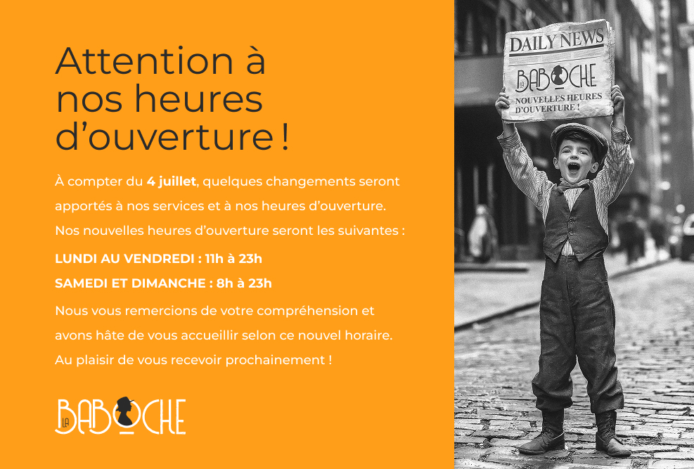 Nouvelles heures d'ouverture: Lundi au vendredi de 11h à 23h et du samedi au dimanche de 8h à 23h